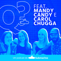 Ep. 3 - K-Pop: por que o Pop Coreano é um fenômeno no Brasil e no mundo? Feat. Mandy Candy e Carol Chugga