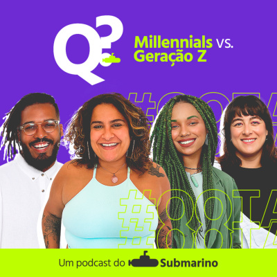 Que Que Tá Acontecendo? Um Podcast do Submarino