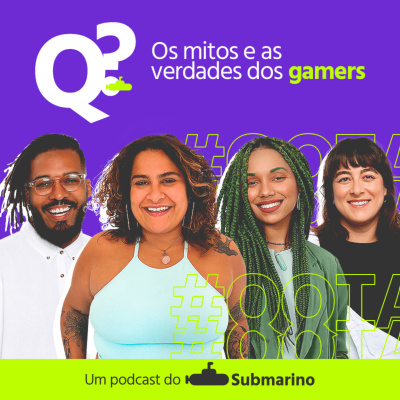 Que Que Tá Acontecendo? Um Podcast do Submarino