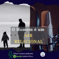 O Homem é um SER RELACIONAL