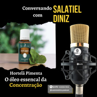 Os benefícios e propriedades do OE de Hortelã Pimenta [2T_#03]