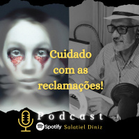 Cuidado com as reclamações [3T_#08]