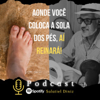 Aonde você colocar a sola dos pés, aí reinará [3T_#04]