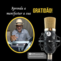 Aprenda a manifestar a sua GRATIDÃO! [2T_#10]