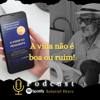 A vida não é boa ou ruim [3T_#09]