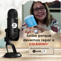 Saiba porque precisamos repor o colágeno [EP#033]