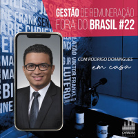 #022 - Como ser especialista de Remuneração nos EUA feat. Rodrigo Domingues