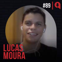 #089 - O gari que virou programador | feat. Lucas Moura