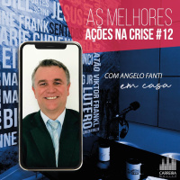 #012 - As melhores ações na crise - feat. Angelo Fanti da Sorocaba Refrescos