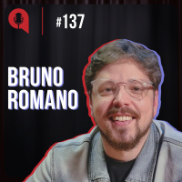 Falta comédia no mundo corporativo? - feat. Bruno Romano | QDU #137