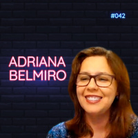 #042 - Café com a Presidente: uma conversa sincera sobre mulheres e liderança- feat. Adriana Belmiro