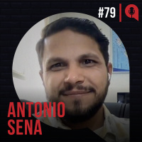 #079 - A Força de um Propósito | feat. Antonio Sena