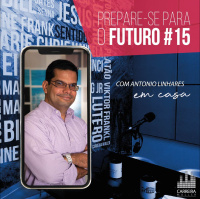 #015 - Profissional de Remuneração: prepare-se para o futuro - feat. Antonio Linhares