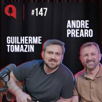 Remuneração de pai pra filho - feat. Guilherme Tomazin e Andre Prearo | QDU #147