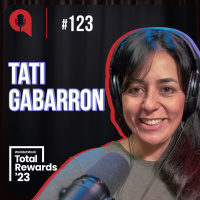 Total Rewards #eufui | Org Design  Rewards na Raízen - feat. Tati Gabarron | QDU #123