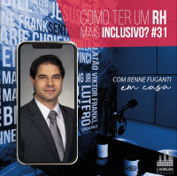 #031 - Cotas não são o suficiente! Focar nas competências gera inclusão - feat Renné Fuganti