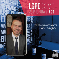 #020 - Consultoria gratuita sobre a LGPD - feat. Dr. Reinaldo Fernandes 