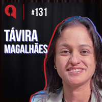 Diálogos de carreira - feat. Távira Magalhães - Sólides | QDU #131
