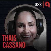#083 - Mulheres na liderança | feat. Thais Cassano