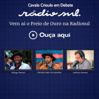 Cavalo Crioulo Em Debate #160 - Vem aí o Freio de Ouro na Radiosul