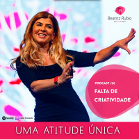 Ep.26 - Falta de Criatividade