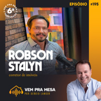 #195: Robson Stalyn, corretor de imóveis