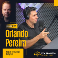 #115: Orlando Pereira, Diretor comercial da Cyrela
