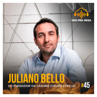 #045: Juliano Bello, co-fundador da Cashme (Grupo Cyrela)