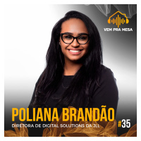 #035: Poliana Brandão, Diretora de Digital Solutions da JLL