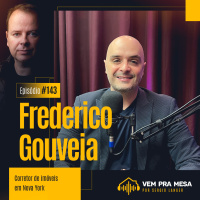#143: Frederico Gouveia, corretor de imóveis em Nova York 