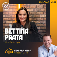 #207: Bettina Prata, sócia da Doc.Sync