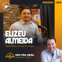 #205: Elizeu Almeida, especialista em casas de campo