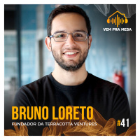 #041: Bruno Loreto, fundador da Terracotta Ventures