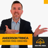 #021: Anderson Trinca, Fundador da Anderson Trinca Consultoria