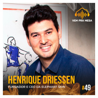 #049: Henrique Driessen, fundador e CEO da Elephant Skin