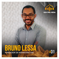 #031: Bruno Lessa, Fundador da Marketing SIM
