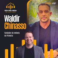 #167: Waldir Chinasso, fundador da Imóveis de Primeira