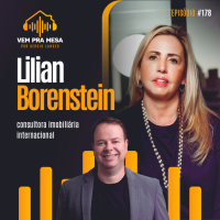 #178: Lilian Borenstein, consultora imobiliária internacional