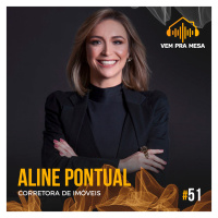 #051: Aline Pontual, corretora de imóveis
