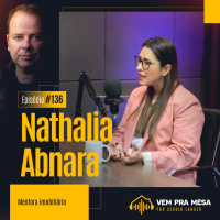 #136: Nathalia Abnara, mentora imobiliária