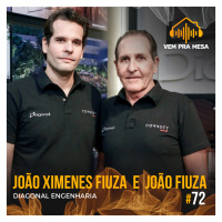 #072: João Ximenes Fiuza e João Fiuza, Diagonal Engenharia