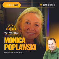 #230: Mônica Poplawski, corretora de imóveis em Alphaville