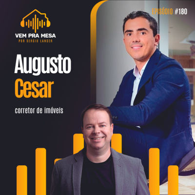 Vem pra mesa, o podcast nº 1 do mercado imobiliário