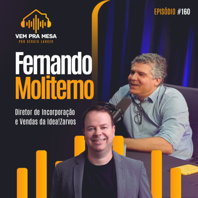 Vem pra mesa, o podcast nº 1 do mercado imobiliário