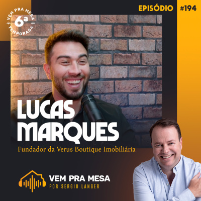 Vem pra mesa, o podcast nº 1 do mercado imobiliário