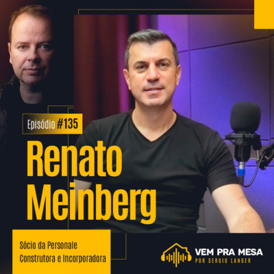 Vem pra mesa, o podcast nº 1 do mercado imobiliário