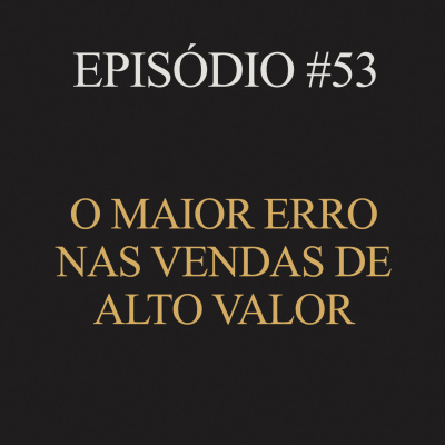 Vendas de Alto Valor