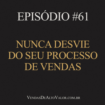 Vendas de Alto Valor