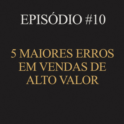 Vendas de Alto Valor