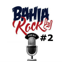 Podcast Bahiarock #2 – Entrevista Marcelo Nova (vocalista Camisa de Vênus)